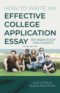 bokomslag How to Write an Effective College Application Essay