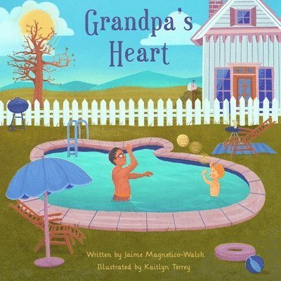 Jason Magnetico, Lauren Garcia - Grandpa's Heart, Häftad