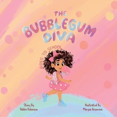 The Bubblegum Diva Goes to School 1