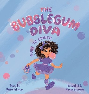 bokomslag Bubblegum Diva Goes to Dinner