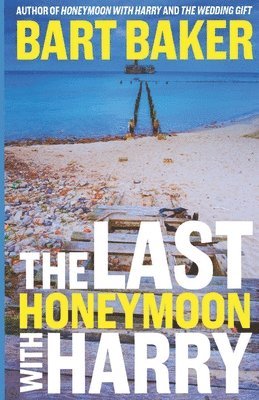 The Last Honeymoon with Harry 1