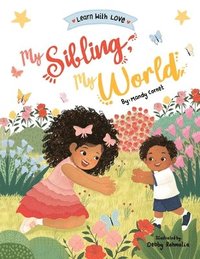 bokomslag My Sibling My World Book