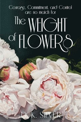 bokomslag Weight Of Flowers