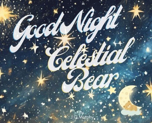 Good Night Celestial Bear 1