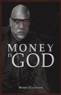 bokomslag Money is God