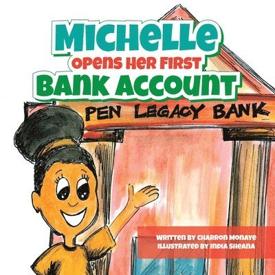 Michelle Opens Her First Bank Account 1