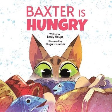 bokomslag Baxter is Hungry