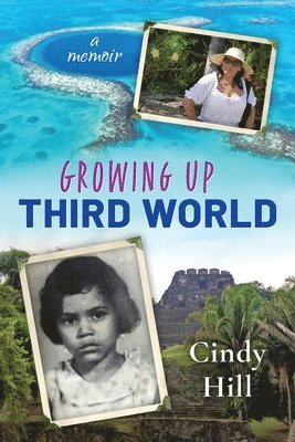 Growing Up Third World 1