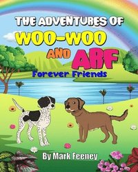bokomslag The Adventures of Woo-Woo and Arf