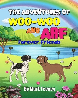 Mark Feeney - Adventures of Woo-Woo and Arf, Häftad