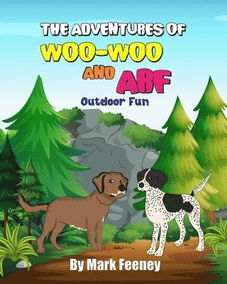 Mark Feeney - Adventures of Woo-Woo and Arf, Häftad