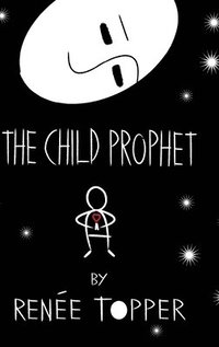 bokomslag The Child Prophet