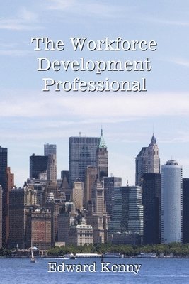 The Workforce Development Professional 1