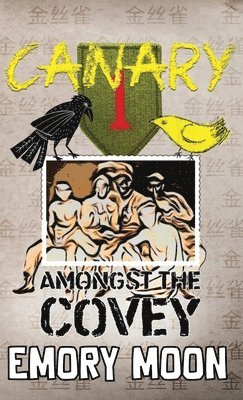 Canary Amongst the Covey