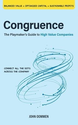 Congruence: The Playmaker's Guide to High Value Companies 1