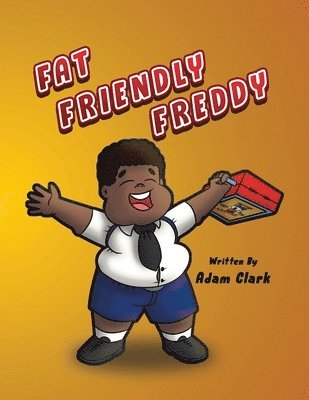 bokomslag Fat Friendly Freddy
