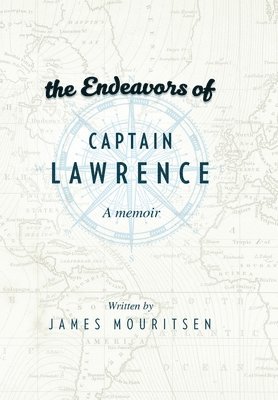 bokomslag The Endeavors of Captain Lawrence