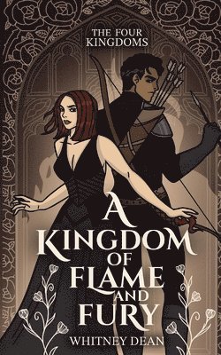 Whitney Dean - Kingdom of Flame and Fury, Häftad