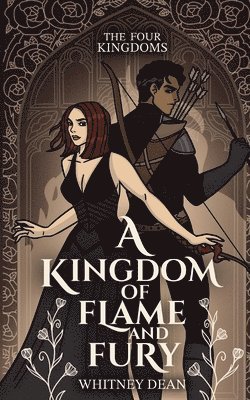 A Kingdom of Flame and Fury 1