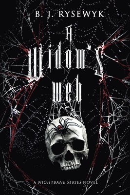 B J Rysewyk, B. J. Rysewyk, J. Rysewyk, B. - Widow's Web, Häftad