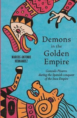 bokomslag Demons in the Golden Empire