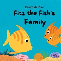 bokomslag Fitz the Fish's Family