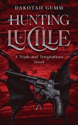 Hunting Lucille