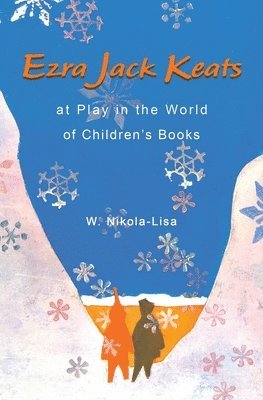 Ezra Jack Keats at Play in the World of Children's Books 1