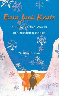 bokomslag Ezra Jack Keats at Play in the World of Children's Books