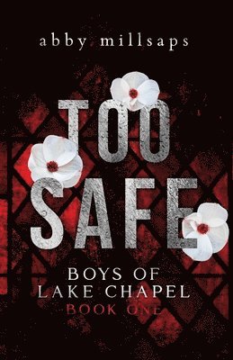 Abby Millsaps - Too Safe, Häftad