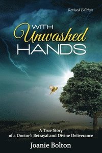 bokomslag With Unwashed Hands