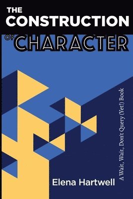 The Construction of Character 1