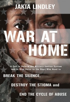 Jakia Lindley - War at Home, Häftad