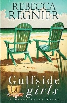 Rebecca Regnier - Gulfside Girls, Häftad