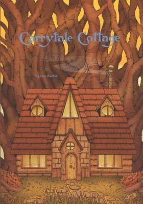 Richard MacNeill - Carrytale Cottage, Häftad