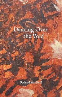 bokomslag Dancing Over the Void