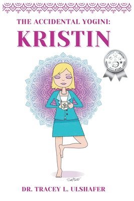 The Accidental Yogini: Kristin 1