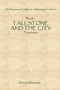 bokomslag Tallstone and the City: Foundation