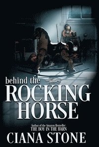 bokomslag Behind the Rocking Horse