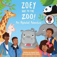 bokomslag Zoey Goes to the Zoo An Alphabet Adventure