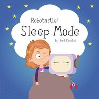 bokomslag Robotastic! Sleep Mode