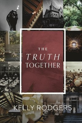 Kelly Rodgers - Truth Together, Häftad