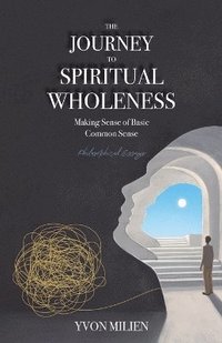 bokomslag Journey to Spiritual Wholeness