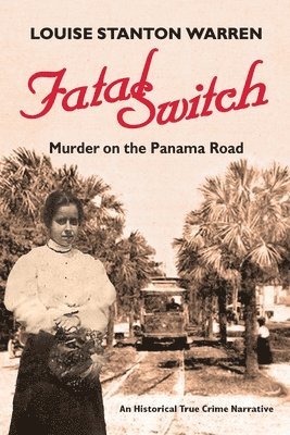 Fatal Switch: Murder on the Panama Road 1