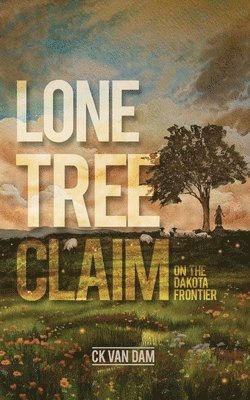 Lone Tree Claim 1