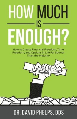 David Phelps - How Much Is Enough?, Häftad