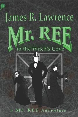 James R Lawrence, James R. Lawrence - Mr. REE in the Witch's Cove, Häftad
