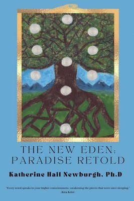 bokomslag The New Eden: Paradise Retold