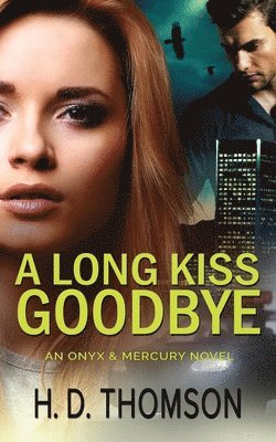 H D Thomson - Long Kiss Goodbye, Häftad