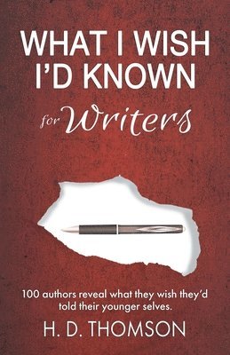 H D Thomson - What I Wish I'd Known, Häftad